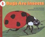 Bugs are insects [pbk.] Let's-read-and-find-out science book ; Stage 1