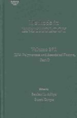 Methods in enzymology. Vol.371 RNA polymerases and associated factors. Part D.