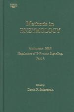 Methods in enzymology. Vol.389 Regulators of G-protein signaling. Part A