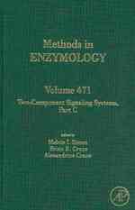 Methods in enzymology. Vol.471 Two-component signaling systems : PartC Methods in enzymology