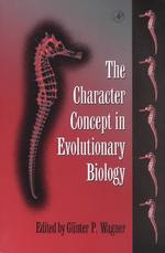 The character concept in evolutionary biology : pbk