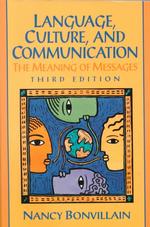Language, culture, and communication the meaning of messages