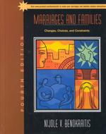 Marriages and families changes, choices, and constraints 4th ed.