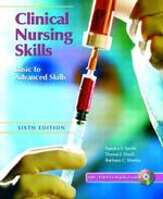 Clinical nursing skills basic to advanced skills 6th ed.