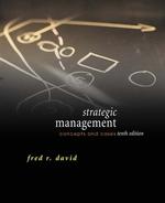 Strategic management concepts and cases. - 10th ed.