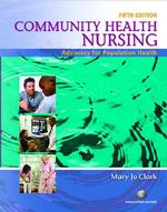 Community health nursing. 5th ed Advocacy for population health