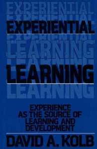 Experiential learning experience as the source of learning and development