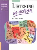 Listening in action activities for developing listening in language teaching English language teaching Language teaching methodology series / general editor, Christopher N. Candlin