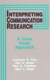 Interpreting communication research a case study approach