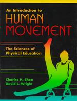 An introduction to human movement the sciences of physical education