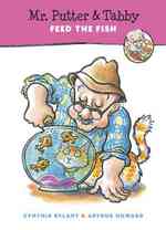Mr. Putter & Tabby feed the fish Mr. Putter and Tabby