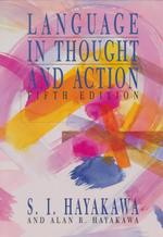 Language in thought and action 5th ed