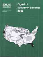 Digest of education statistics  2003