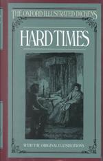 Hard times for these times The new Oxford illustrated Dickens