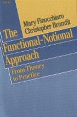 The functional-notional approach from theory to practice