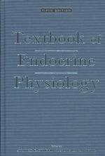 Textbook of endocrine physiology. - 5th ed. : cloth