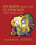 Women and the economy family, work, and pay Addison-Wesley series in economics