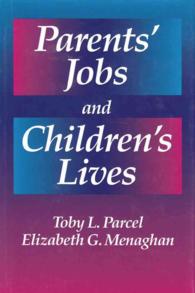 Parents' jobs and children's lives