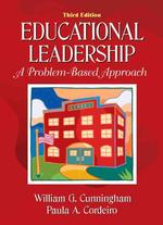 Educational leadership a problem-based approach. 3rd ed.