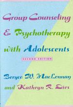 Group counseling and psychotherapy with adolescents : cloth 2nd ed