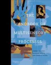 The handbook of multisensory processes Bradford book
