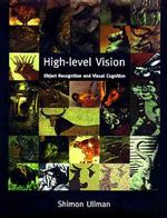 High-level vision object recognition and visual cognition A Bradford book