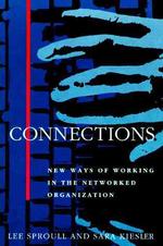 Connections new ways of working in the networked organization