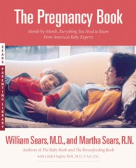 The pregnancy book : pb a month-by-month guide Sears parenting library