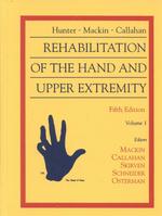 Rehabilitation of the hand and upper extremity 5th ed. v. 2