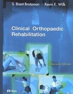 Clinical orthopaedic rehabilitation 2nd ed.