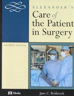 Alexander's care of the patient in surgery 12th ed.