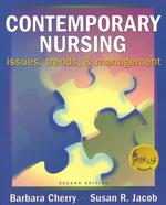 Contemporary nursing issues, trends, and management 2nd ed.