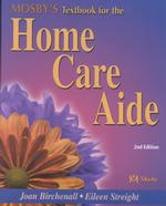 Mosby's textbook for the home care aide