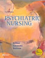 Psychiatric nursing 4th ed.