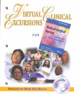 Virtual clinical excursions for Phipps, Monahan, Sands, Marek, and Neighbors. 7th ed : pbk Medical-surgical nursing  health and illness pesrpectives