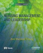 Guide to nursing management and leadership. - 7th ed.