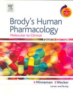Brody's human pharmacology 4th ed. molecular to clinical.
