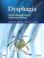 Dysphagia clinical management in adults and children