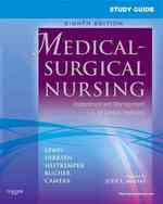 Study guide for medical-surgical nursing. - eighth edition : pbk assessment and management of clinical problems