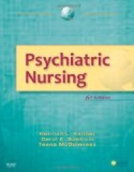 Psychiatric nursing. - 6th ed. : pbk