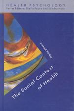 The social context of health : hbk Health psychology