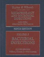 Topley and Wilson's microbiology and microbial infections. 9th ed. 3 Bacterial infections. Topley and Wilson's microbiology and microbial infections