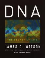 DNA the secret of life