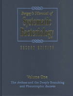 Bergey's manual of systematic bacteriology 1 The Archaea and the deeply branching and phototrophic bacteria Bergey's manual of systematic bacteriology 1