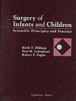 Surgery of infants and children scientific principles and practice