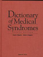 Dictionary of medical syndromes 4th ed.