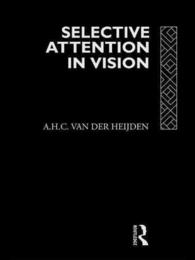 Selective attention in vision International library of psychology