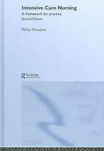 Intensive care nursing. - 2nd ed. a framework for practice