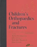 Children's orthopaedics and fractures 2nd ed.