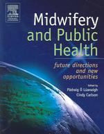 Midwifery and public health future directions, new opportunities